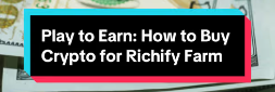 Richify Farm How to Buy Crypto
